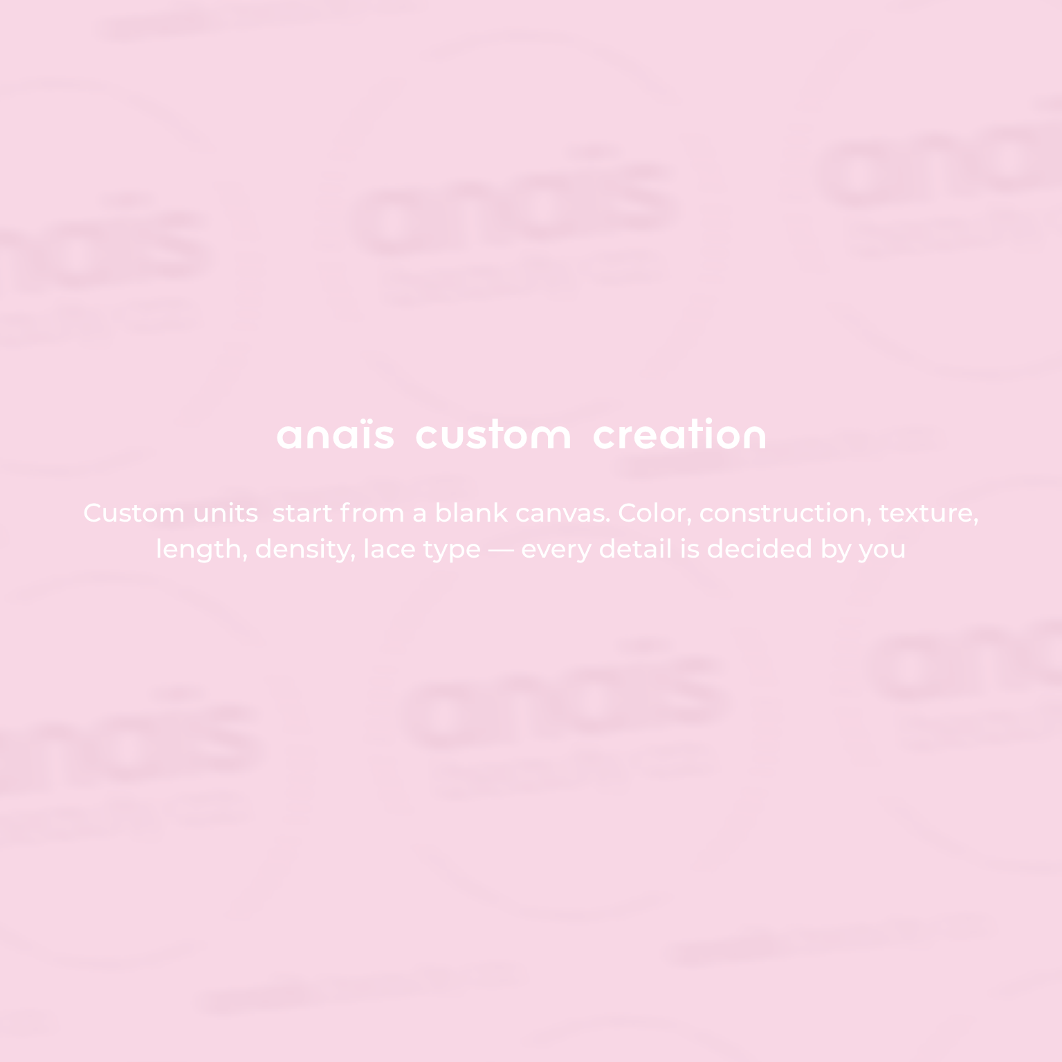 Anais Custom Unit